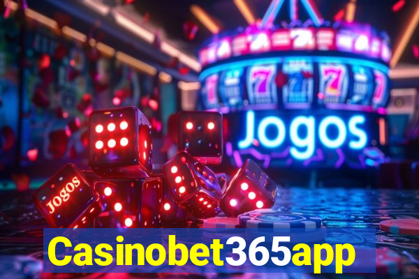 Casinobet365app