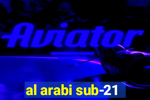 al arabi sub-21