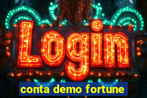 conta demo fortune