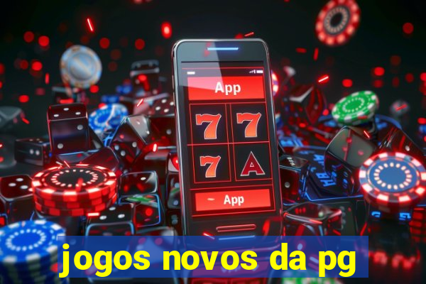 jogos novos da pg