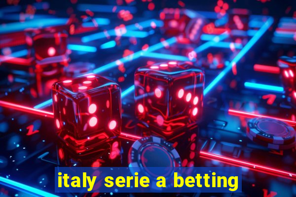 italy serie a betting