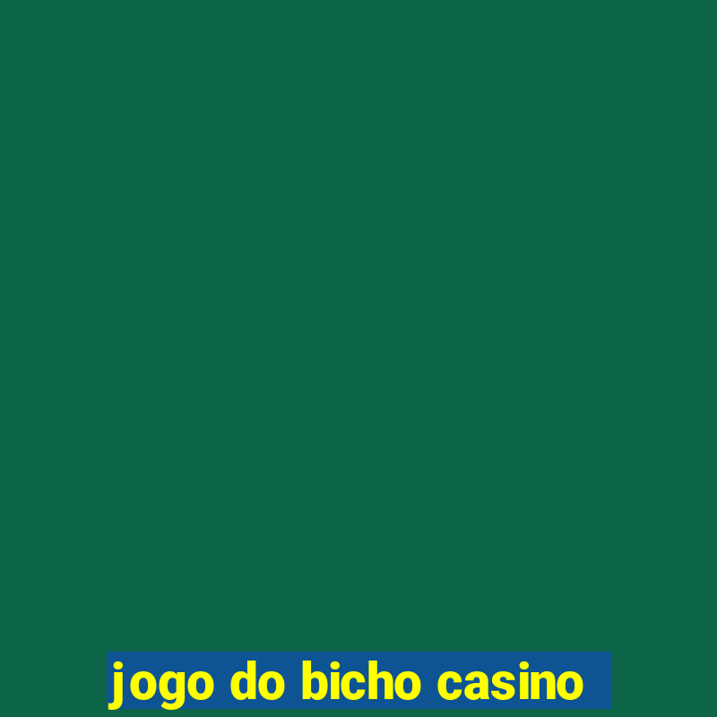 jogo do bicho casino