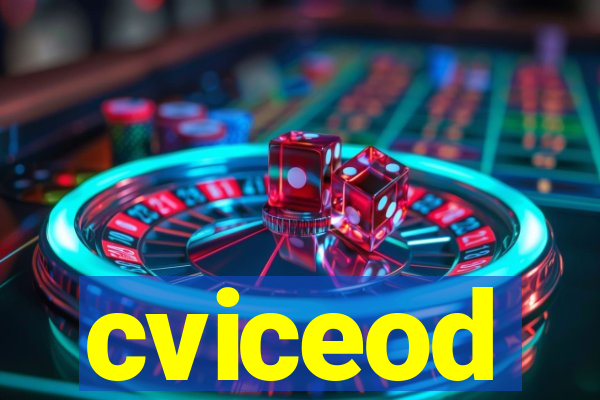 cviceod