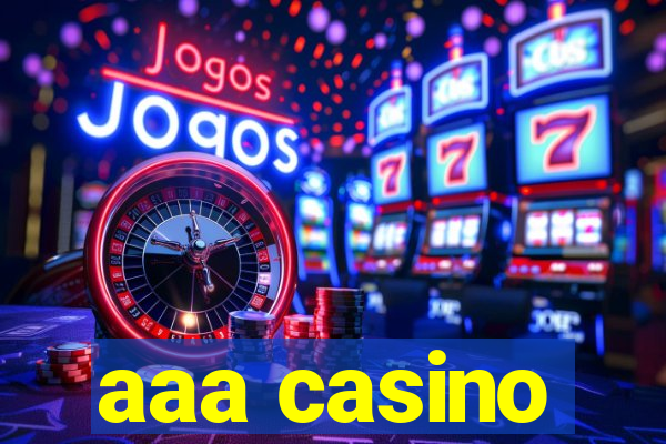 aaa casino