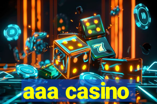 aaa casino