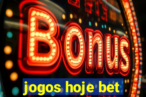 jogos hoje bet