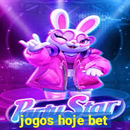 jogos hoje bet