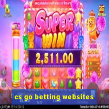 cs go betting websites