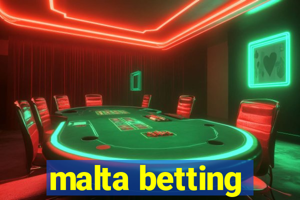 malta betting