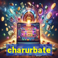 charurbate