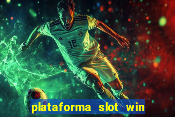 plataforma slot win paga mesmo