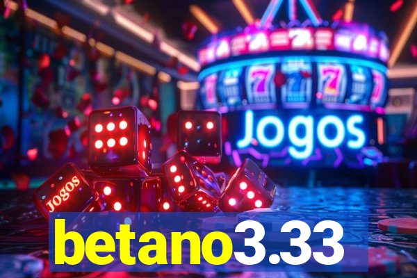 betano3.33