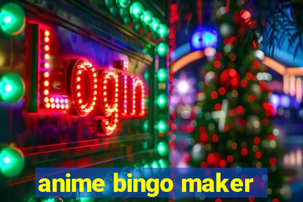 anime bingo maker