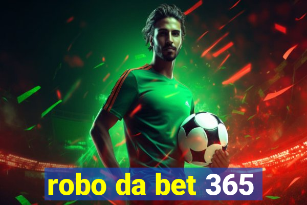 robo da bet 365