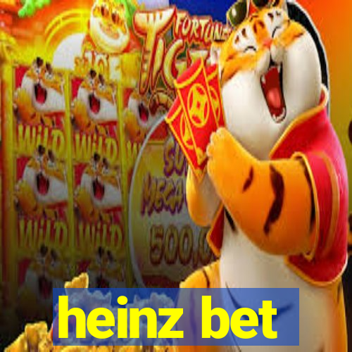 heinz bet