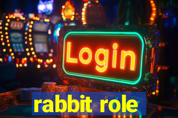 rabbit role