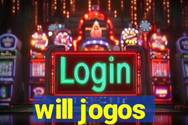 will jogos