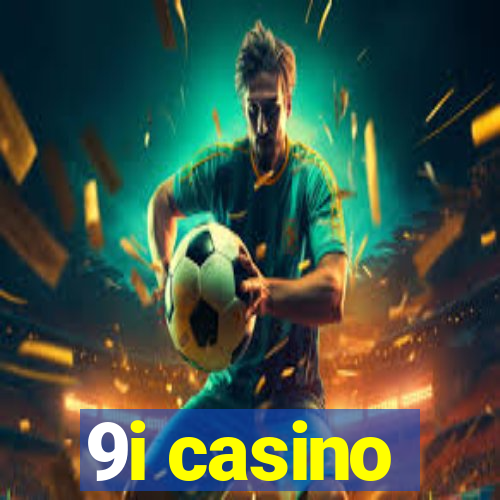 9i casino