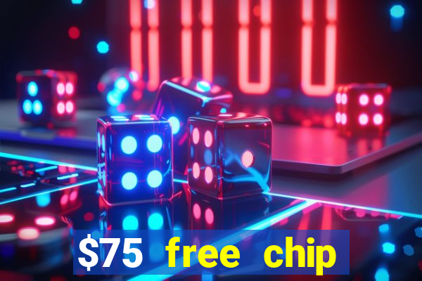 $75 free chip funclub casino 2022