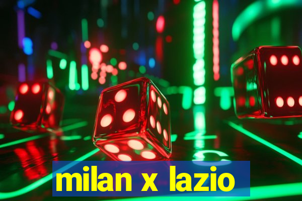 milan x lazio