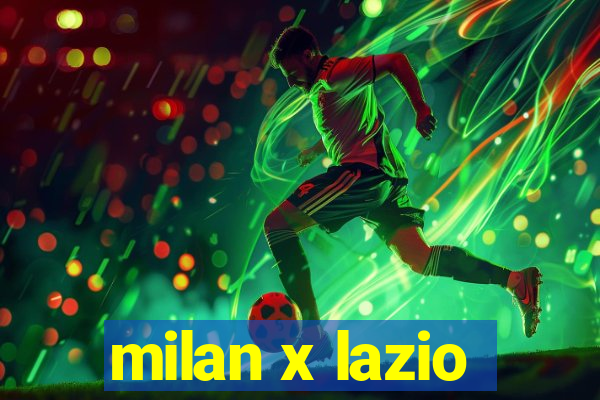 milan x lazio