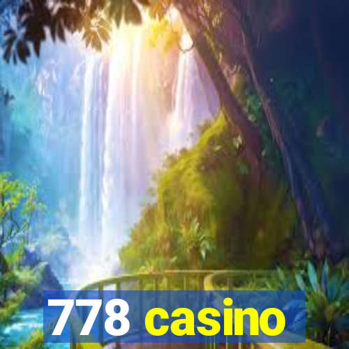 778 casino