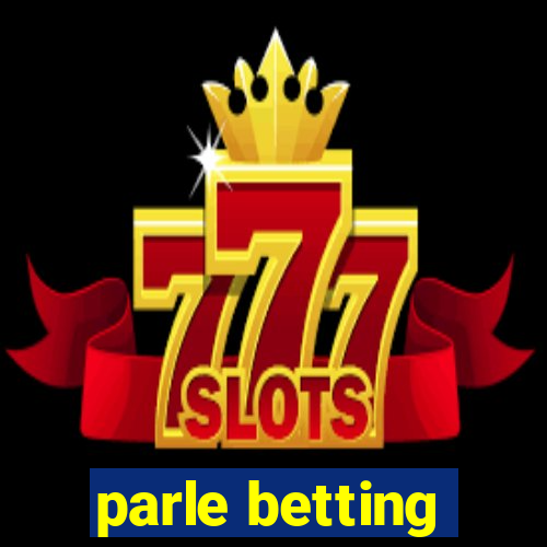 parle betting