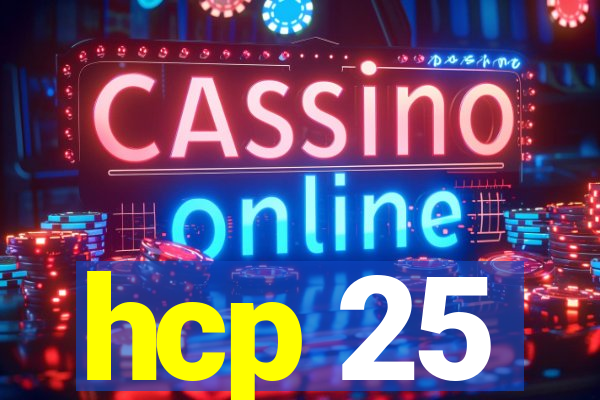 hcp 25