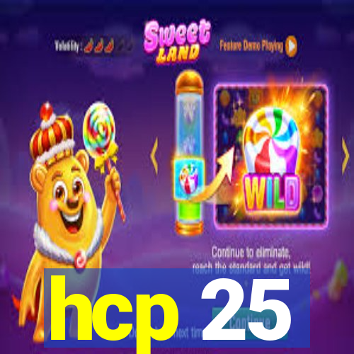 hcp 25