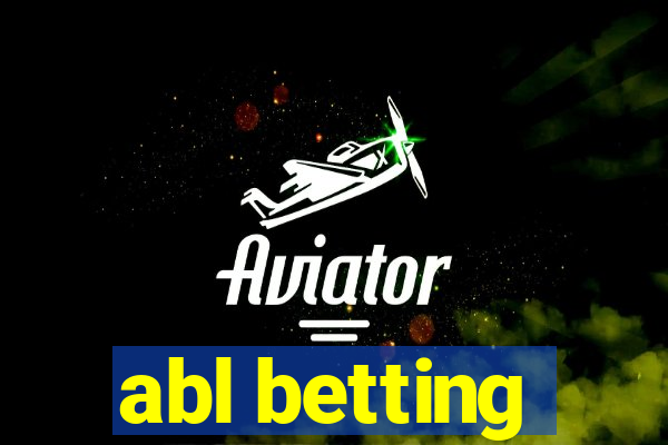 abl betting