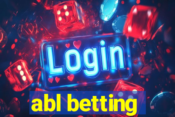 abl betting