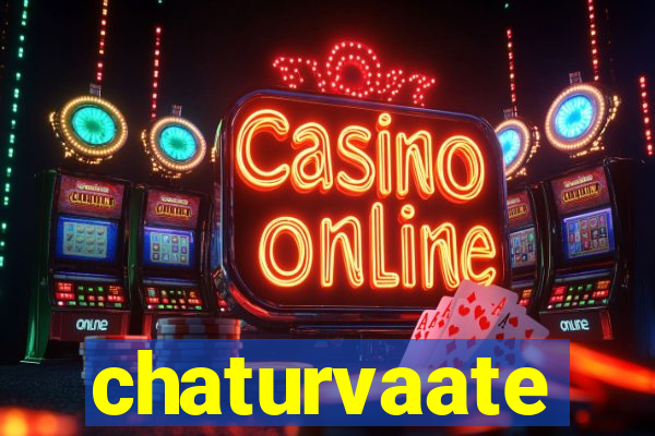 chaturvaate