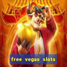 free vegas slots to play