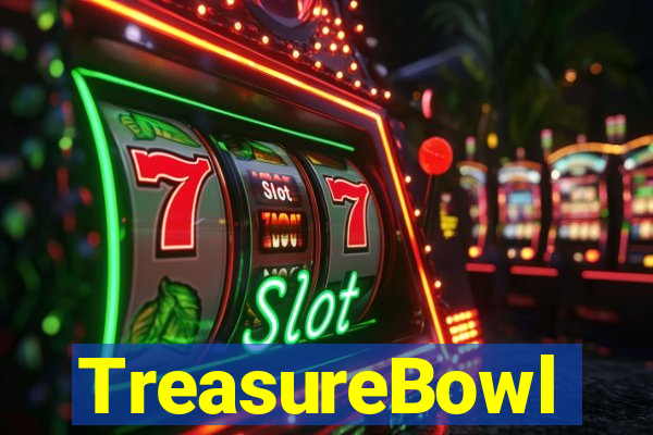 TreasureBowl treasure bowl como ganhar de gra莽a