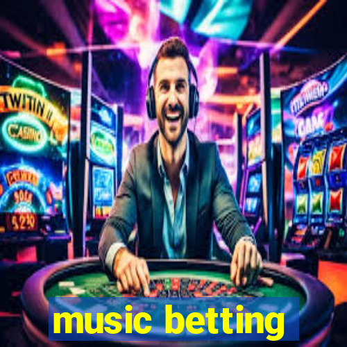 music betting