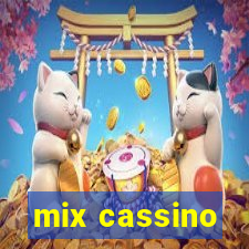 mix cassino