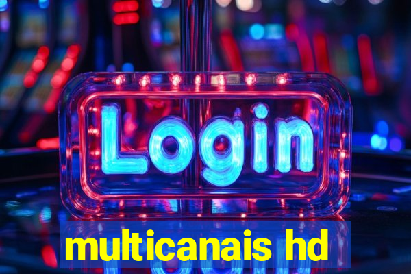 multicanais hd