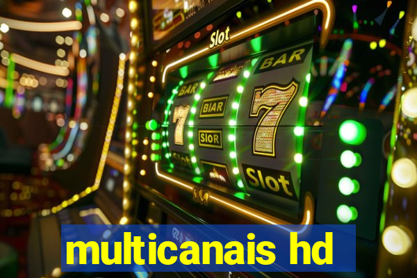 multicanais hd