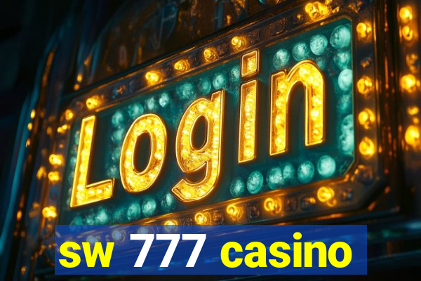 sw 777 casino