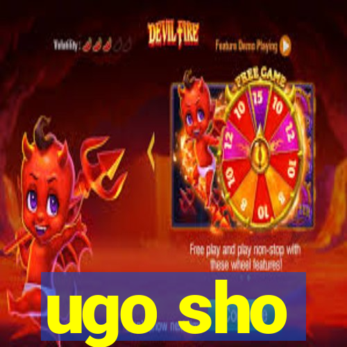 ugo sho