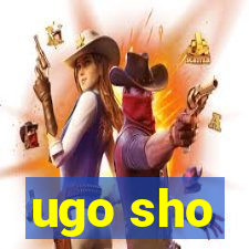 ugo sho