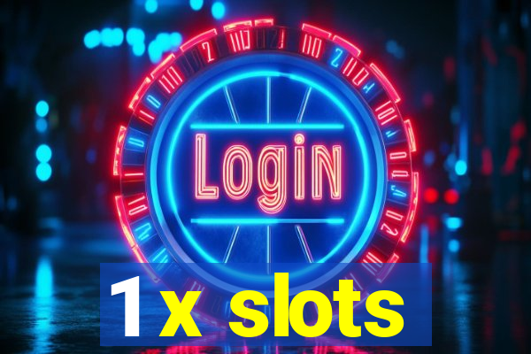 1 x slots