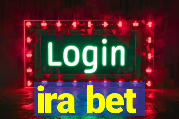 ira bet