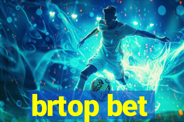 brtop bet