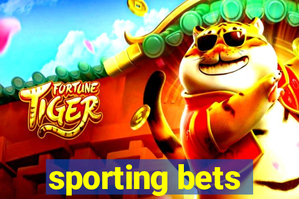 sporting bets