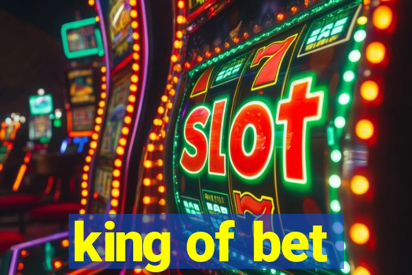 king of bet