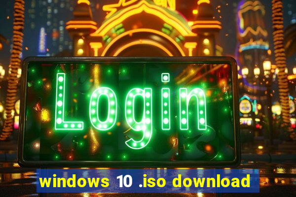 windows 10 .iso download