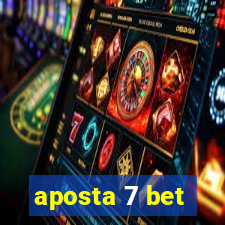 aposta 7 bet