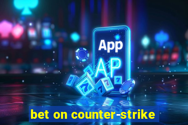 bet on counter-strike