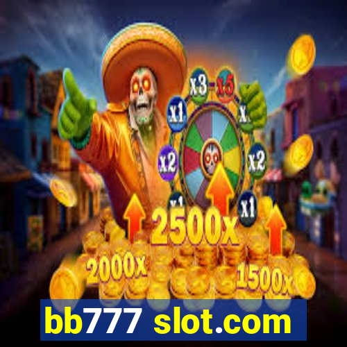 bb777 slot.com